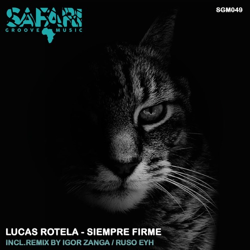 Lucas Rotela - Siempre Firme (Original Mix)