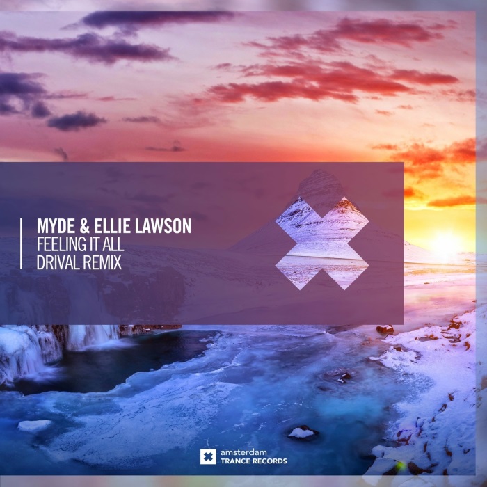 Myde & Ellie Lawson - Feeling It All (Drival Extended Mix)