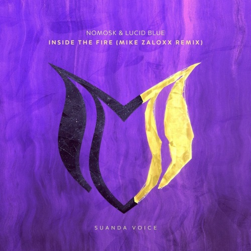 NoMosk & Lucid Blue - Inside The Fire (Mike Zaloxx Extended Remix)