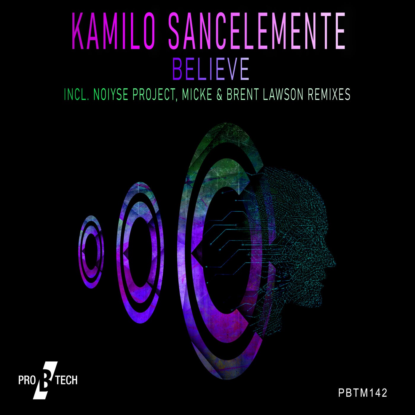 Kamilo Sanclemente - Believe (Noiyse Project Remix)