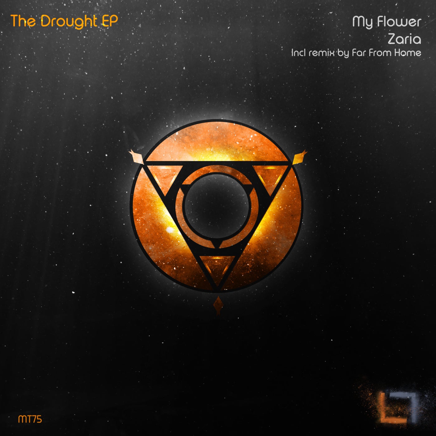 My Flower, Zaria - The Drought (Far From Home Remix)