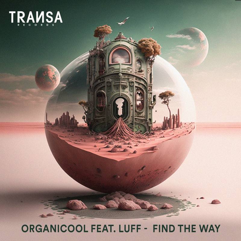 Organicool, Luff - Find The Way (Extended Mix)