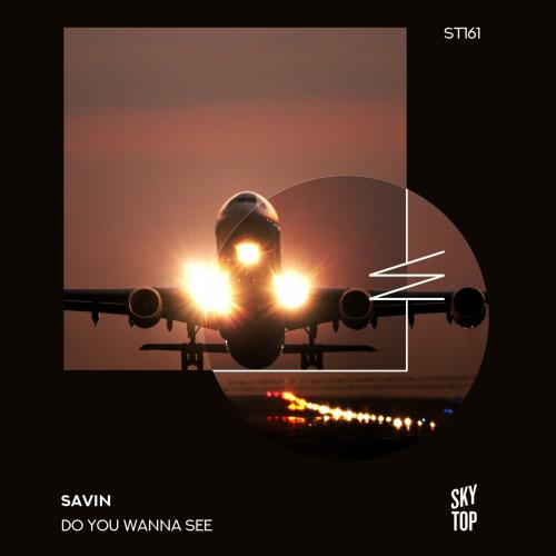 Savin - Do You Wanna See (Dub Mix)