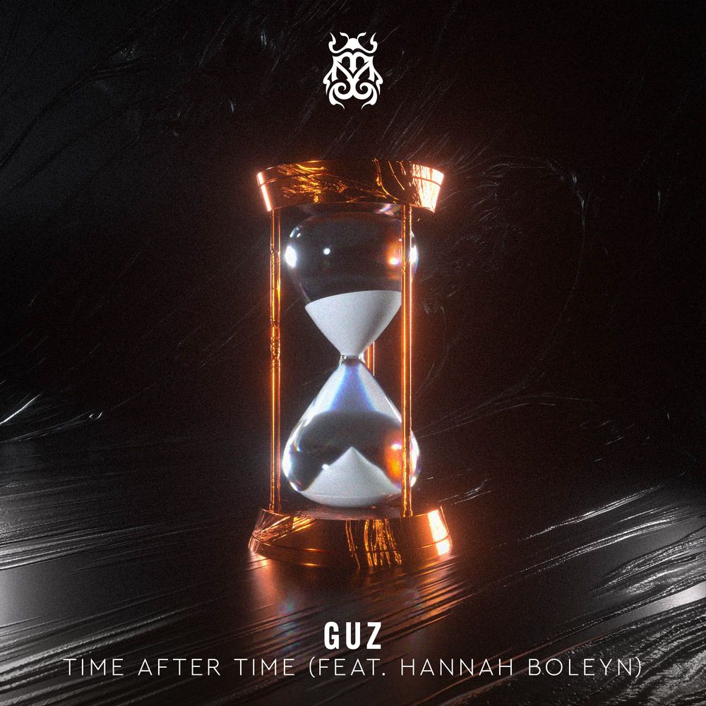 GUZ feat. Hannah Boleyn - Time After Time (Extended Mix)