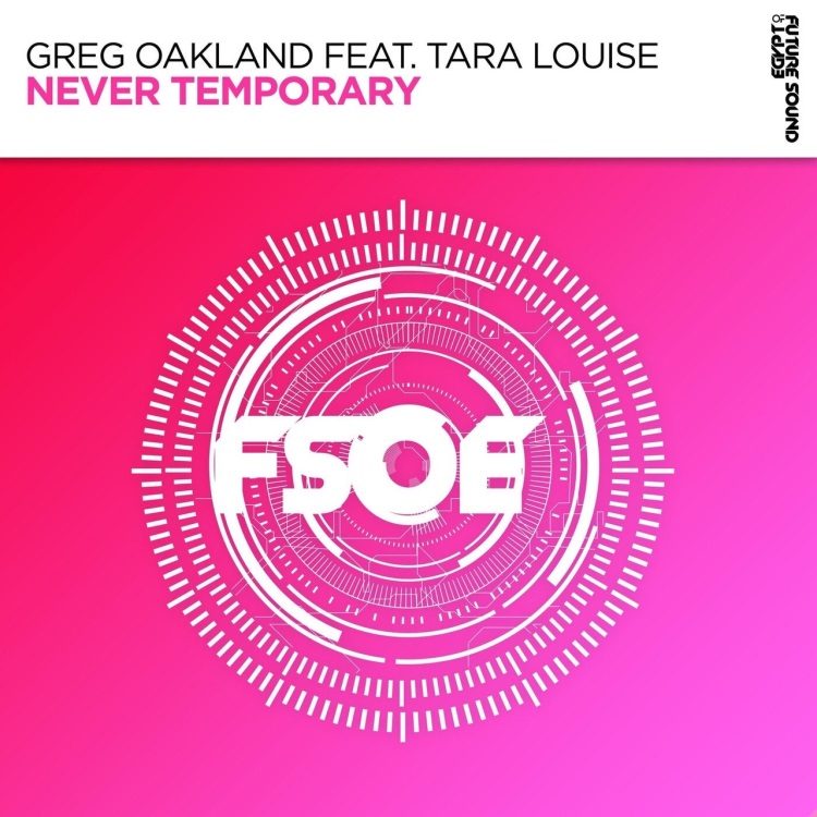 Greg Oakland Feat. Tara Louise - Never Temporary (Extended Mix)