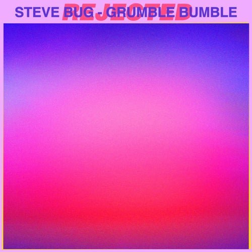 Steve Bug - Grumble Bumble (Original Mix)