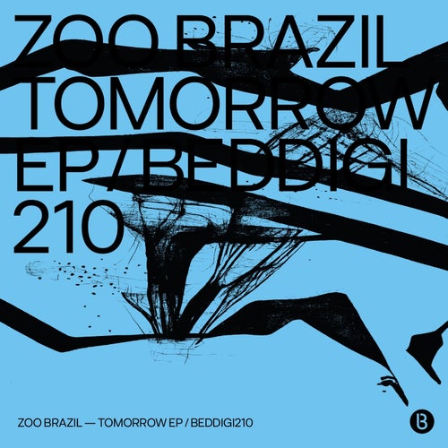 Zoo Brazil - Tomorrow (Original Mix)