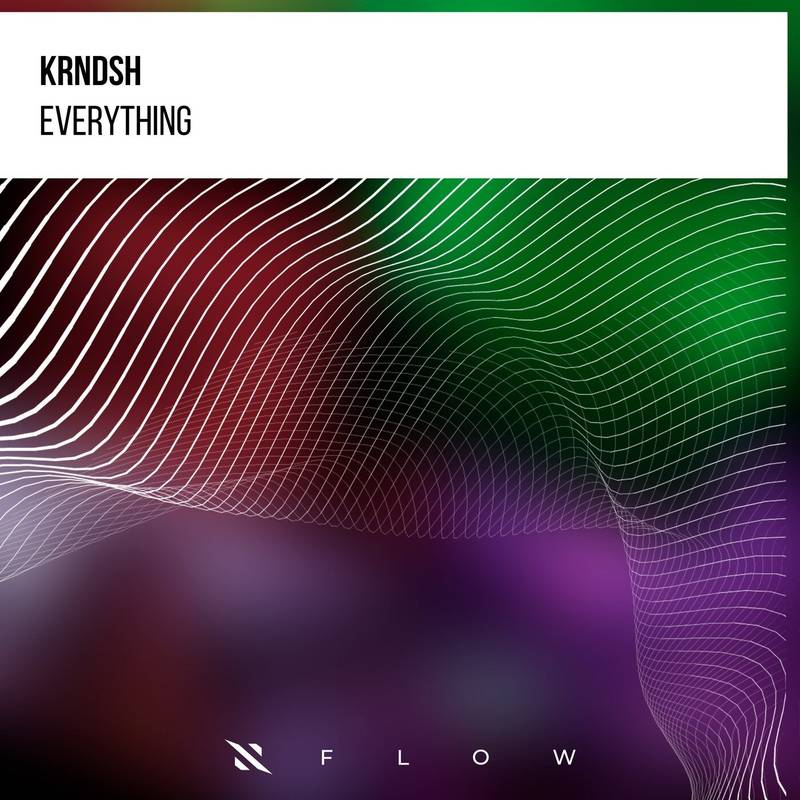 Krndsh - Everything (Extended Mix)