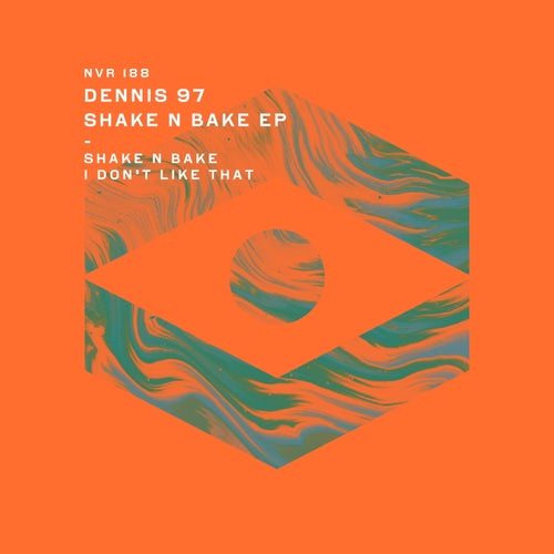 Dennis 97 - Shake N Bake (Original Mix)