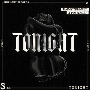 Timmy Trumpet x Poltergst - Tonight (Extended Mix)