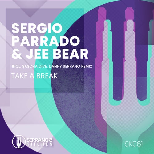 Sergio Parrado, Jee Bear - Take a Break (Original Mix)