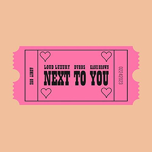 Dvbbs x Loud Luxury feat. Kane Brown - Next To You (Extended)