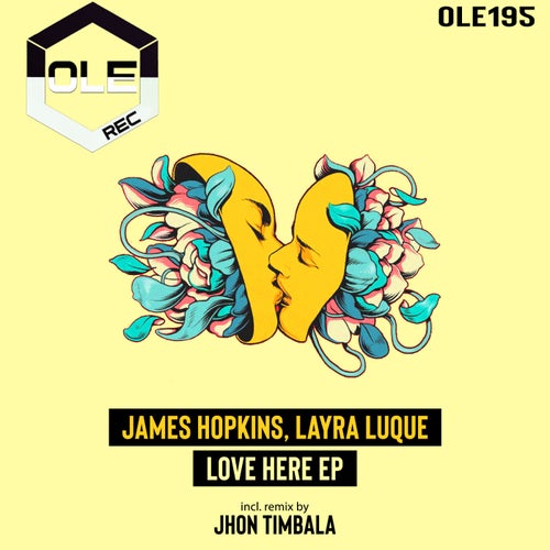 James Hopkins, Layra Luque - Love Here (Jhon Timbala Extended Remix)