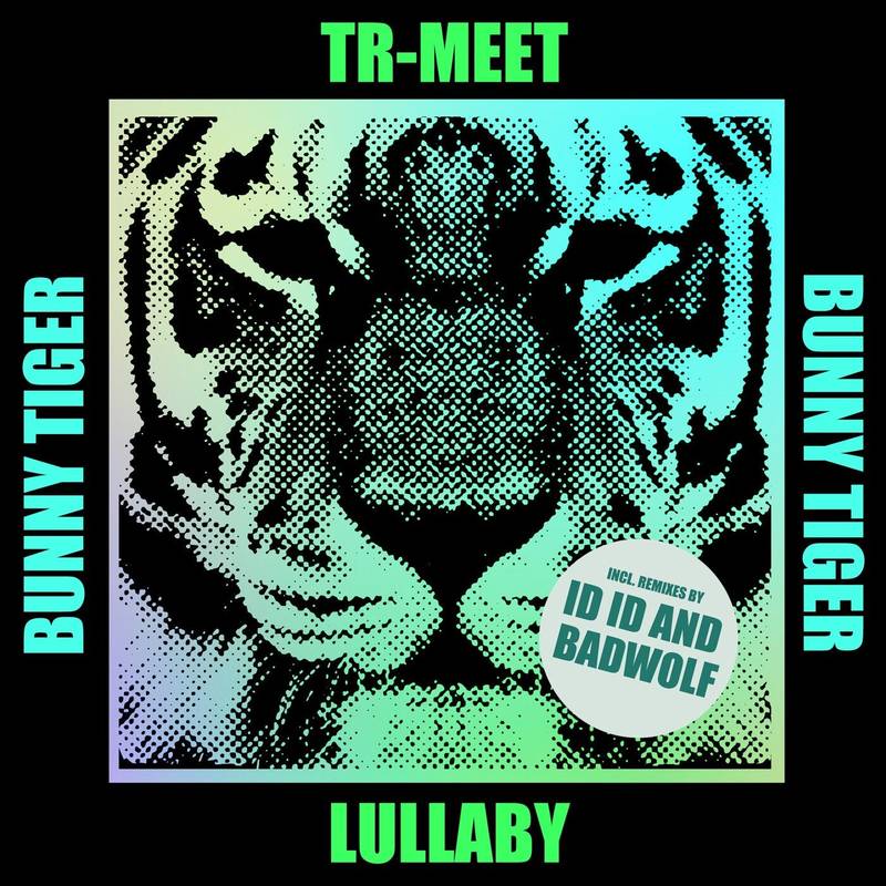 Tr-Meet - Lullaby (Id Id Remix)