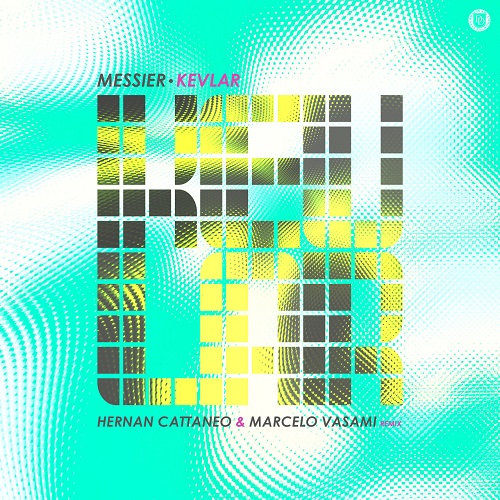 Messier - Kevlar (Hernan Cattaneo & Marcelo Vasami Remix)