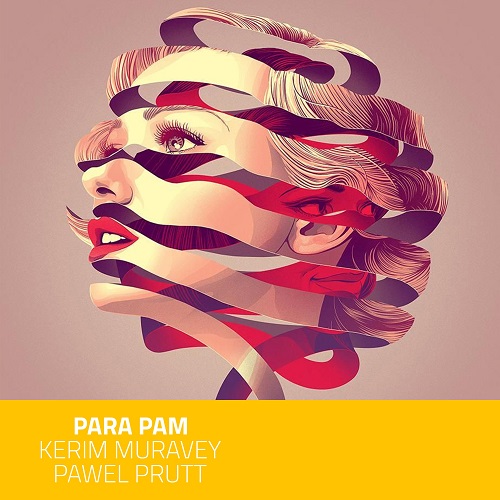 Kerim Muravey & Pawel Prutt - Para Pam (Original Mix)