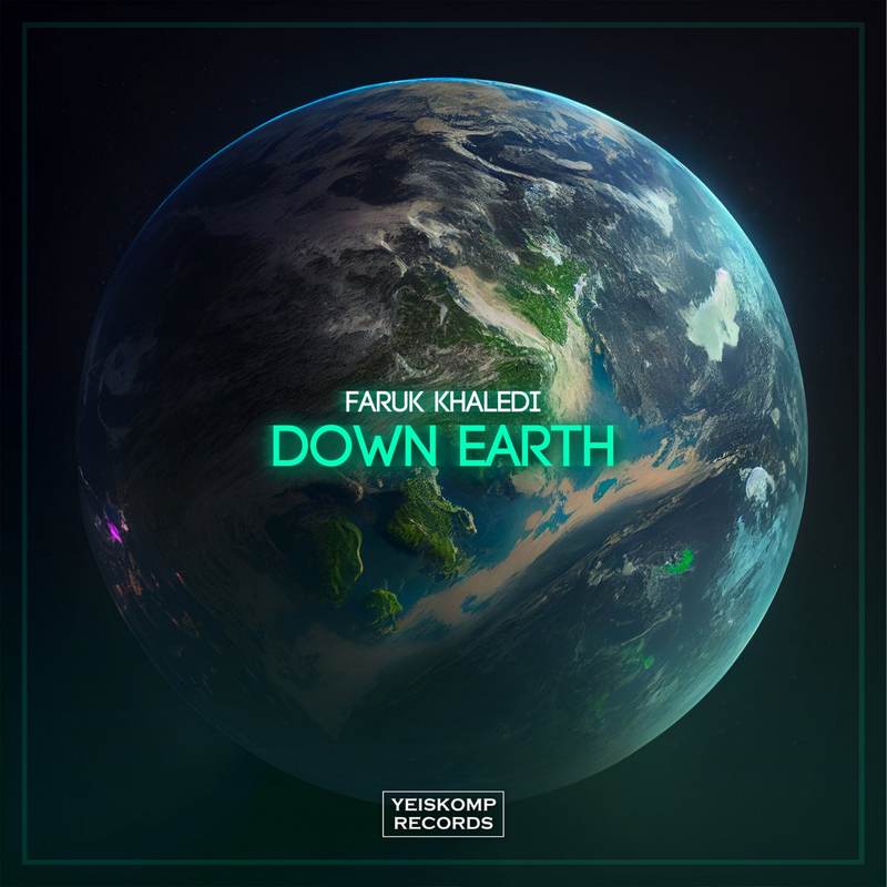 Faruk Khaledi - Down Earth (Original Mix)