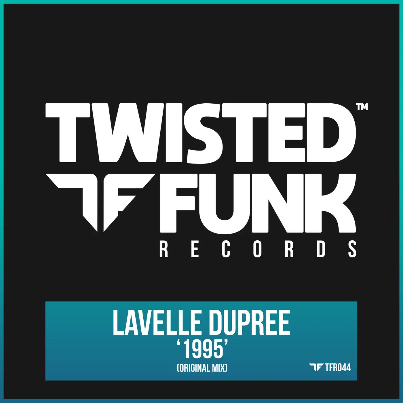 Lavelle Dupree - 1995 (Original Mix)