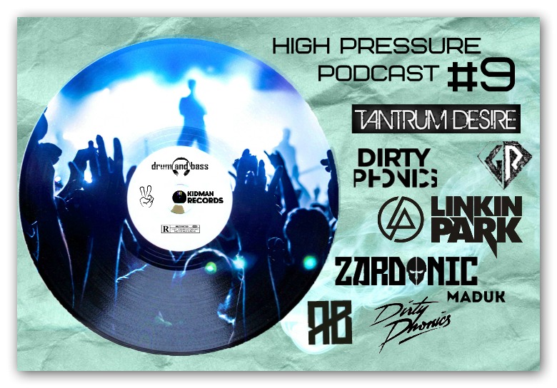 Kidman - High Pressure Podcast (#HPP9)