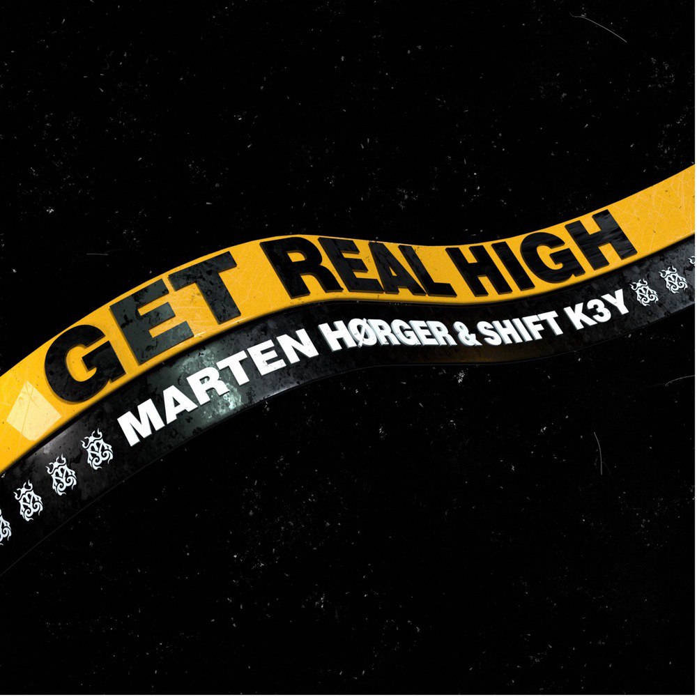 Marten Hørger & SHIFT K3Y - Get Real High (Extended Mix)