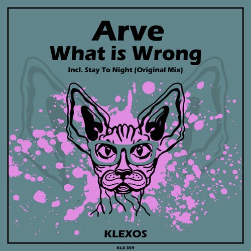 Arve - What is Wrong (Original Mix)