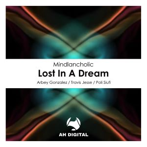 Mindlancholic - Lost In A Dream (Poli Siufi Remix)