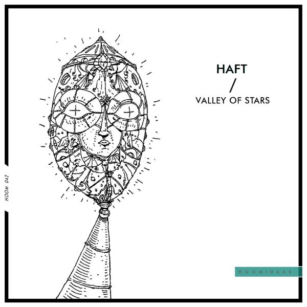 Haft - Valley of Stars (Original Mix)