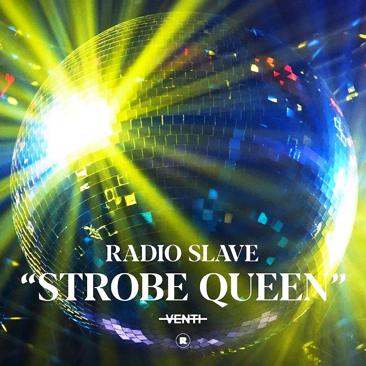 Radio Slave - Strobe Queen (Original Mix)