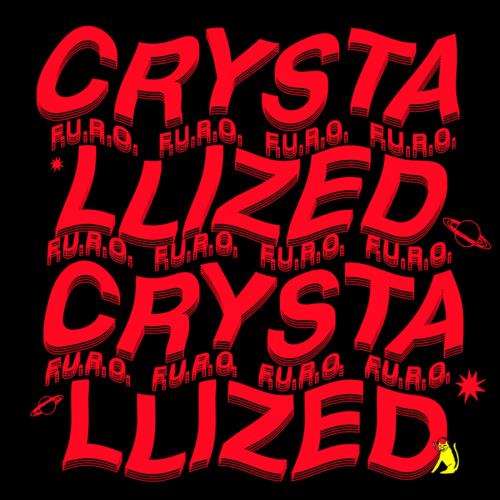 F.U.R.O. - Crystallized (Original Mix)