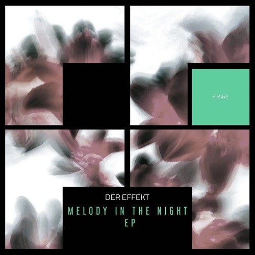 Der Effekt - Melody In The Night (Original Mix)