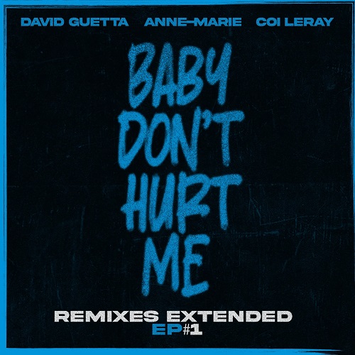 David Guetta feat. Anne-Marie & Coi Leray - Baby Don't Hurt Me (Hypaton & Giuseppe Ottaviani Extended Remix)
