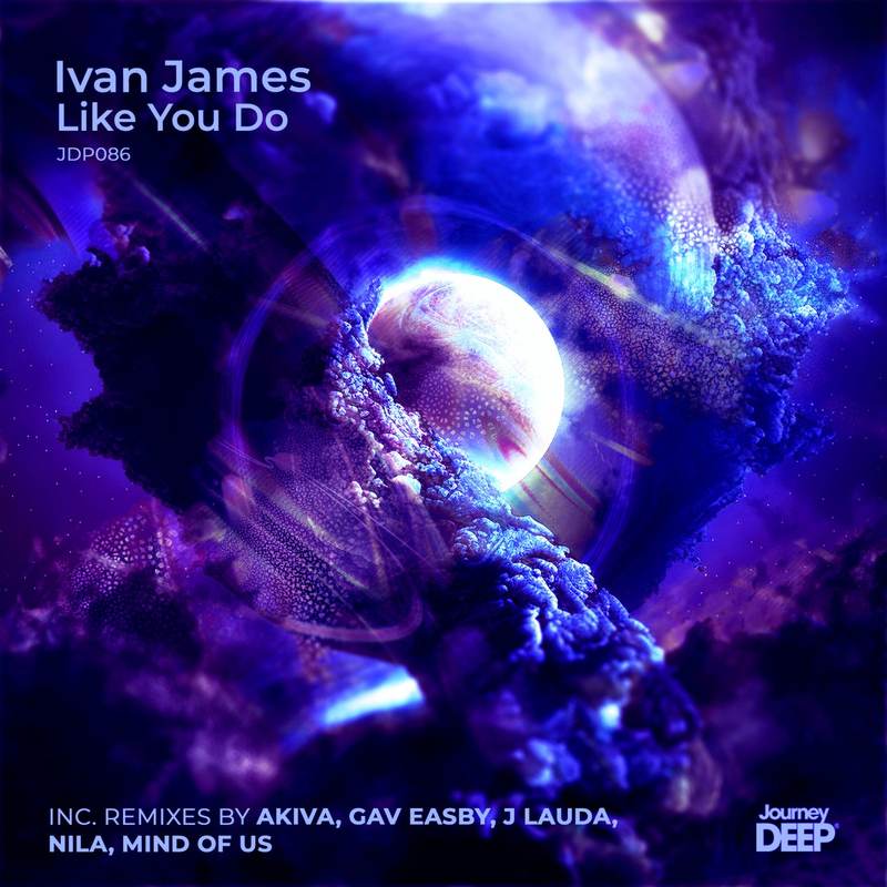 Ivan James (AZ) - Like You Do (J Lauda Remix)