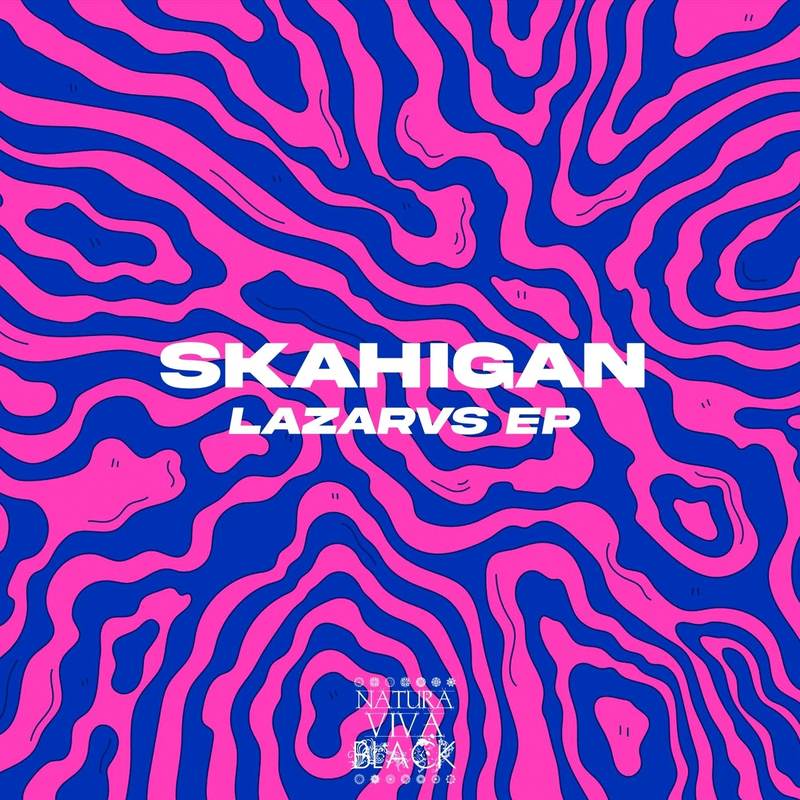 Skahigan - Lazarvs (Original Mix)