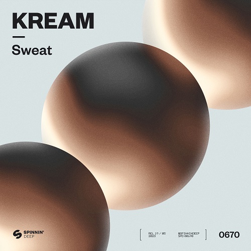 Kream - Sweat (Extended Mix)
