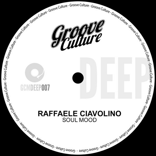 Raffaele Ciavolino – Soul Mood (Extended Mix)