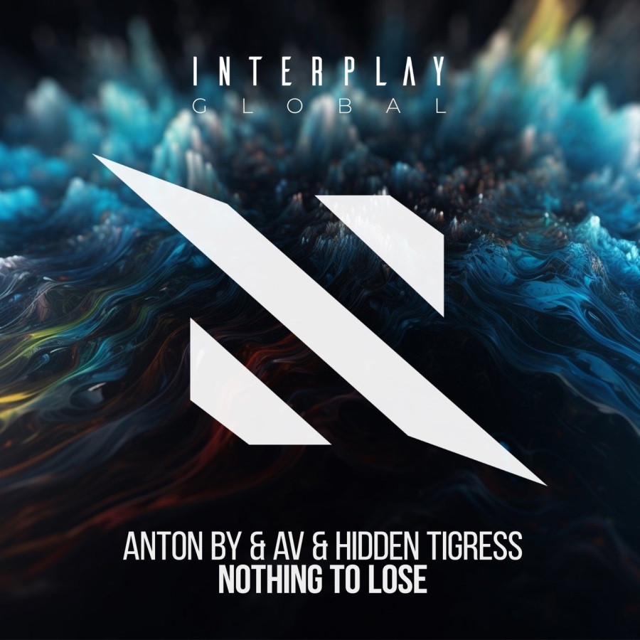 Anton By & Av & Hidden Tigress - Nothing To Lose (Extended Mix)