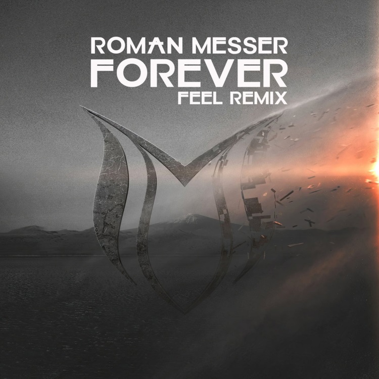 Roman Messer - Forever (Feel Extended Remix)