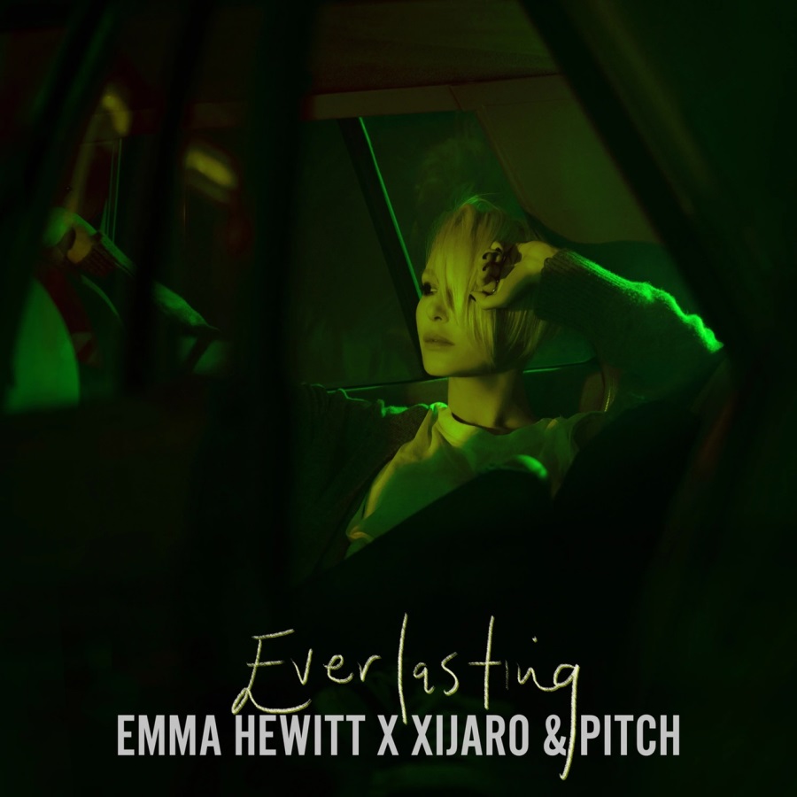 Emma Hewitt X XiJaro & Pitch - Everlasting (Extended Mix)