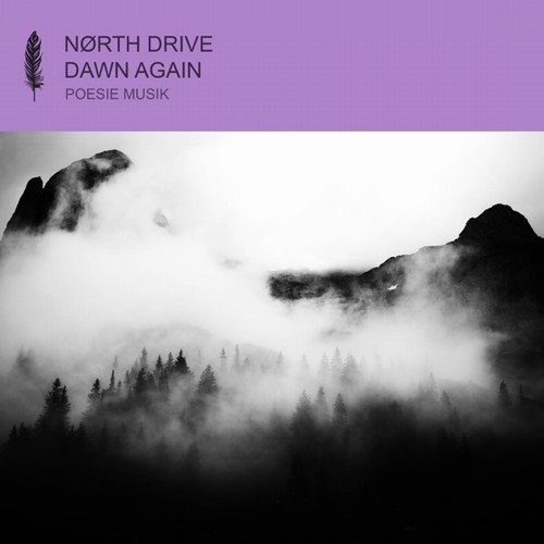 North Drive - Dawn Again (Extended Mix)