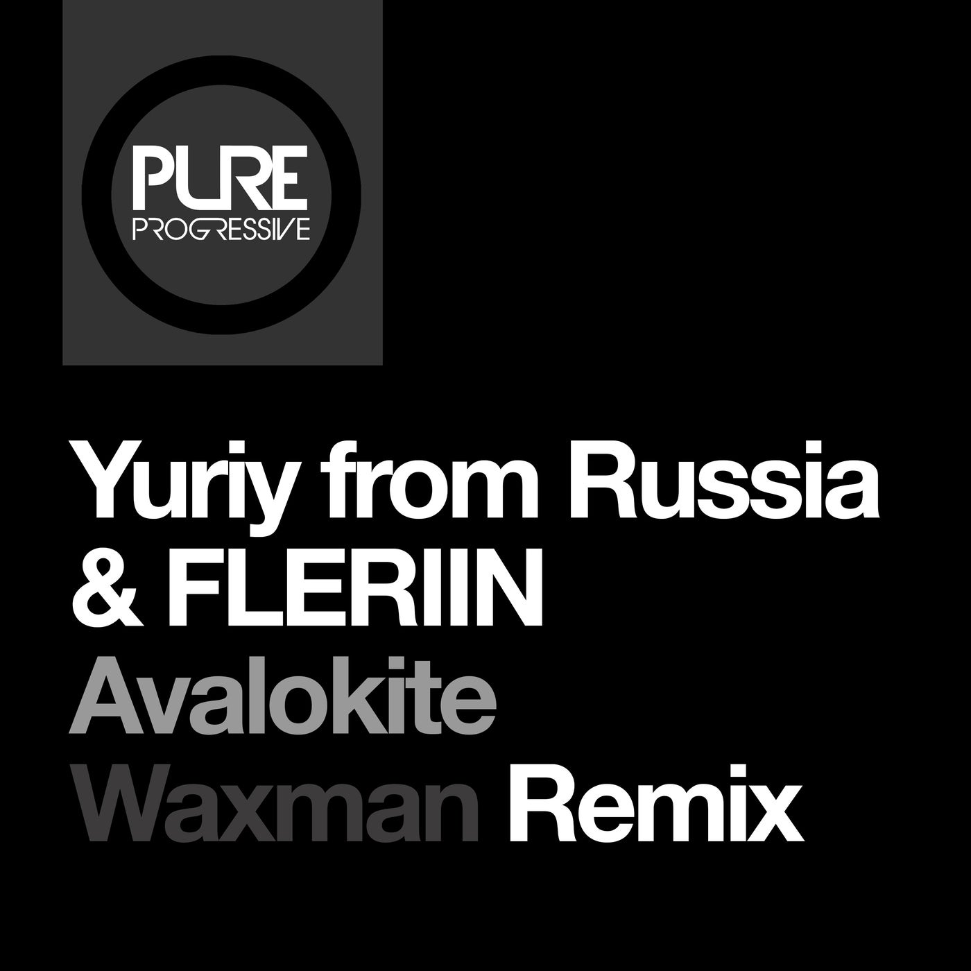 Yuriy From Russia, Fleriin - Avalokite (Waxman Remix)