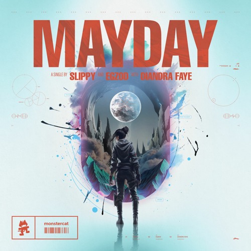 Slippy, Egzod & Diandra Faye - Mayday (Original Mix)