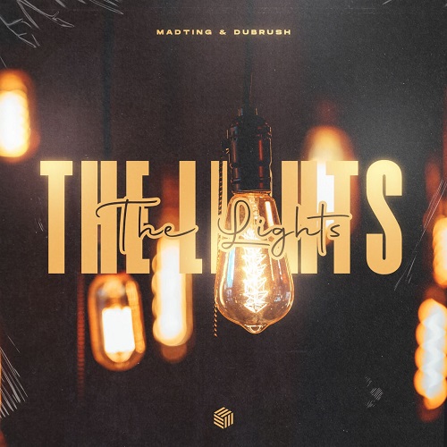 MadTing & Dubrush - The Lights (Extended Mix)