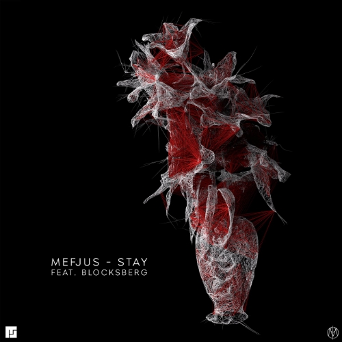 Mefjus feat. Blocksberg - Stay (Original Mix)