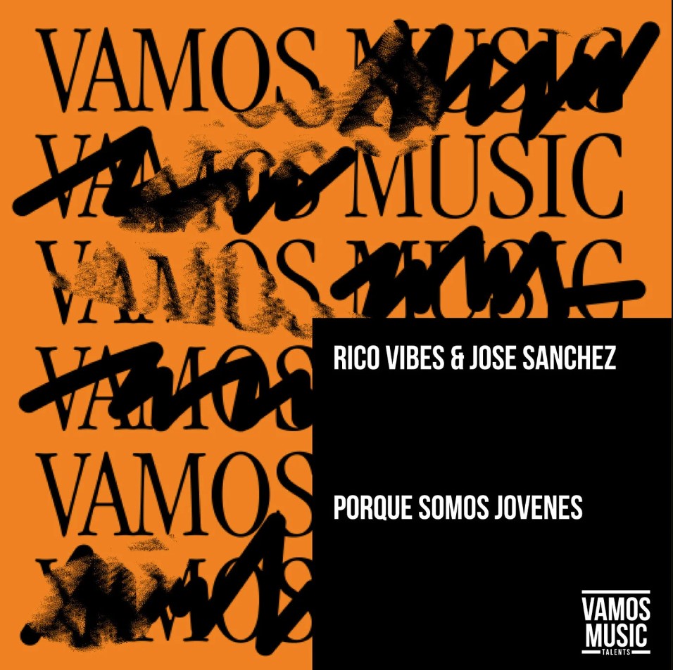 Rico Vibes, Jose Sanchez - Porque Somos Jovenes (Extended Mix)