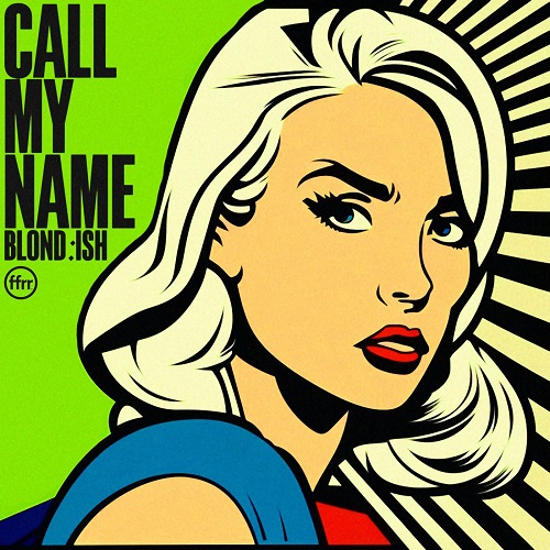 Blond:ish - Call My Name (Extended Mix)