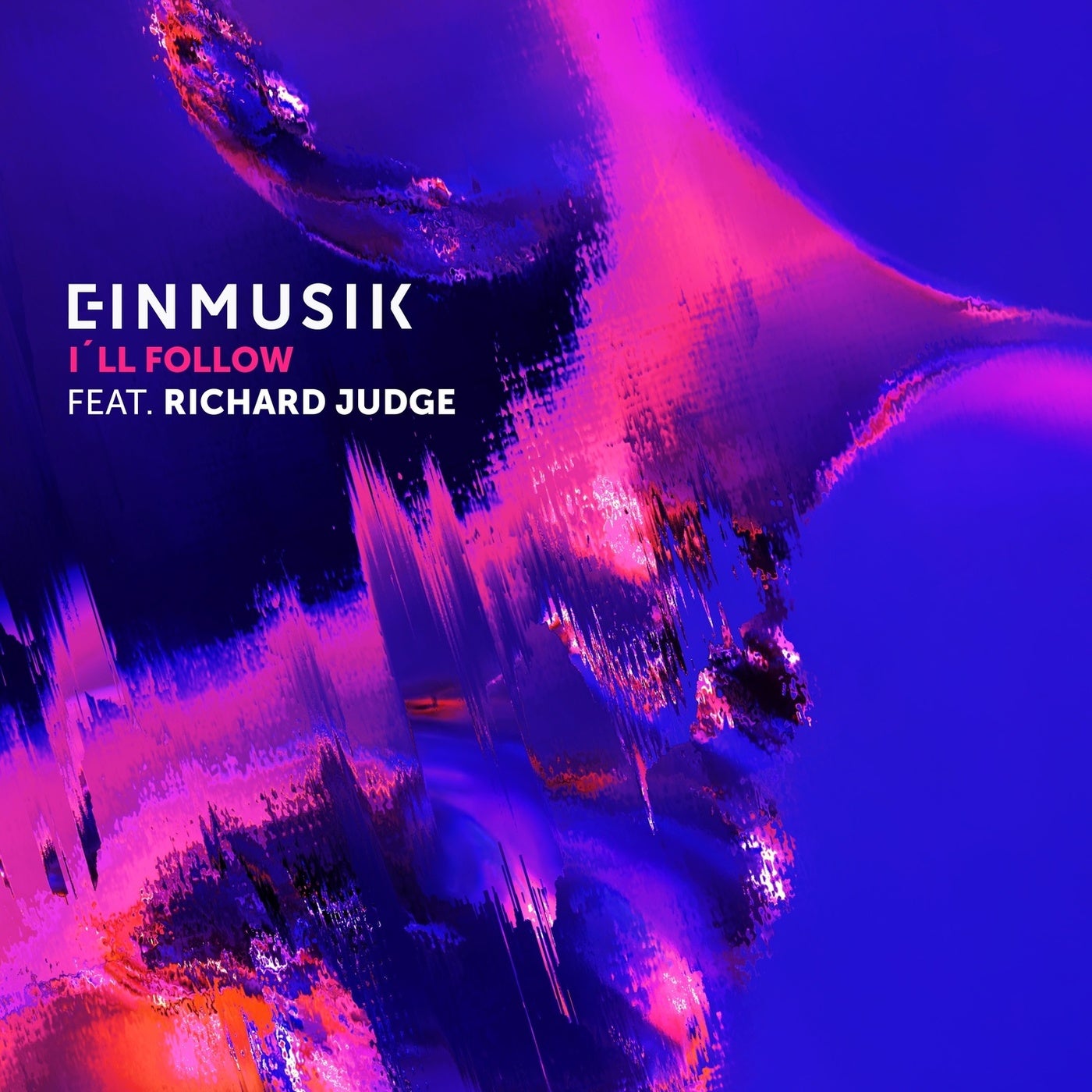 Einmusik x Richard Judge - I'll Follow (Extended)