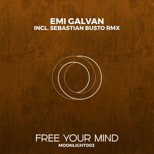 Emi Galvan - Free Your Mind (Original Mix)