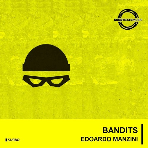 Edoardo Manzini - Bandits (Original Mix)