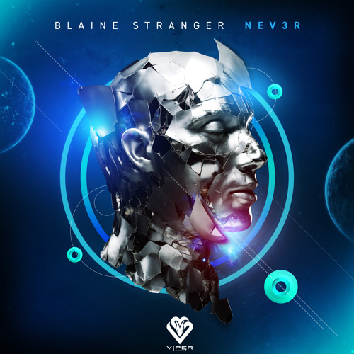 Blaine Stranger - NEV3R (Original Mix)