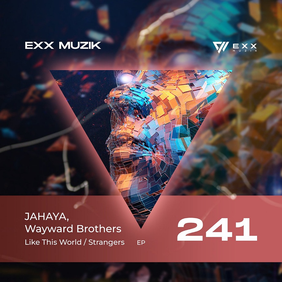 JAHAYA & Wayward Brothers - Like This World (Original Mix)